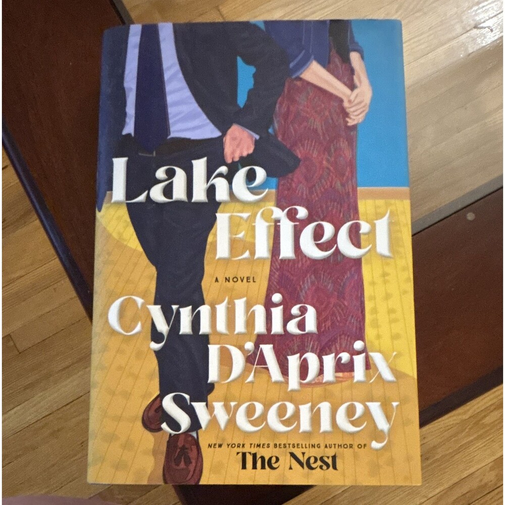 Lake Effect Hardcover w/ Dust Jacket Cynthia D'Aprix Sweeney (2025)